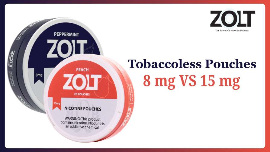 Tobaccoless Pouches 8 mg VS 15 mg